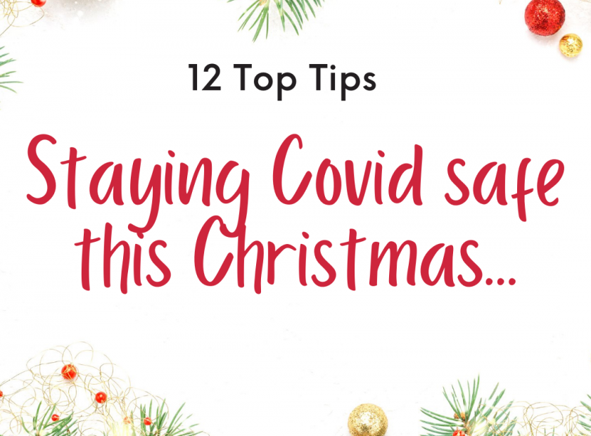 top tips to stay covid 19 safe at Christmas