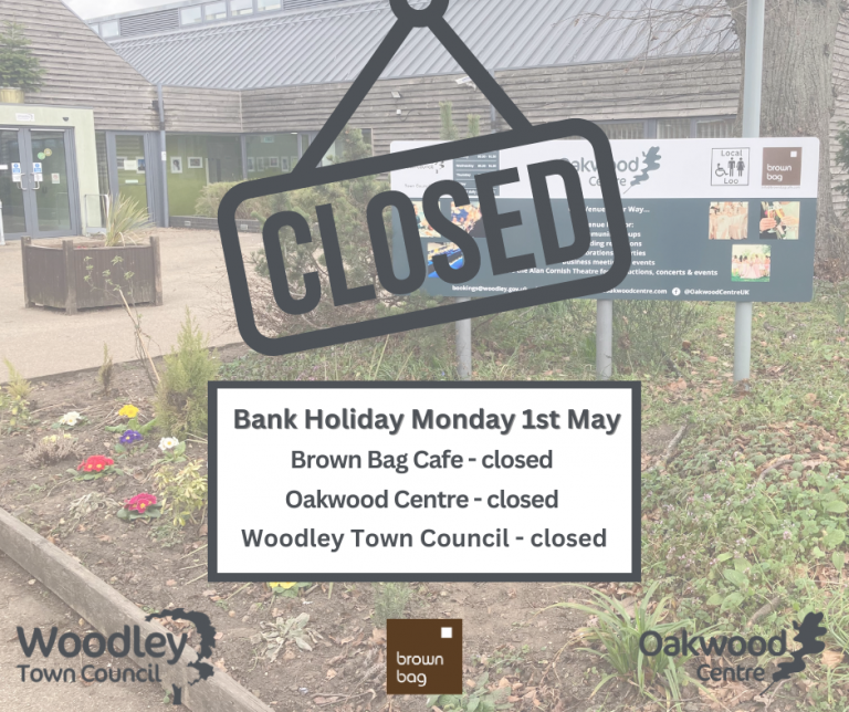 Closed Bank Holiday Monday 1st May Woodley Town Council